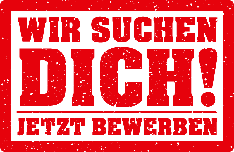 Wir suchen Dich!